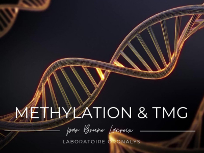  Vidéo du mois - Méthylation & TMG par Bruno Lacroix - Juin 2023 